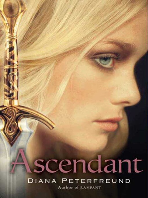 Title details for Ascendant by Diana Peterfreund - Available